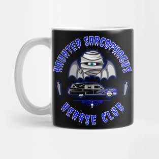 HAUNTED SARCOPHAGUS - HEARSE CLUB Mug